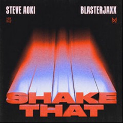 Steve Aoki & Blasterjaxx