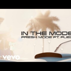 Fresh Mode feat. FUEG