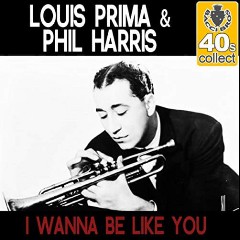 Louis Prima feat. Phil Harris
