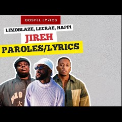 Limoblaze, Lecrae & Happi