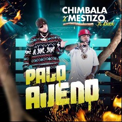 Chimbala, Mestizo Is Back