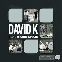 David K. feat. Marie Chain