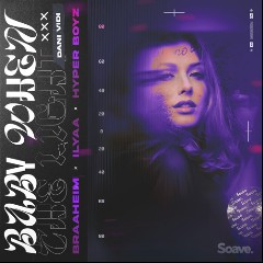 Braaheim feat. Ilyaa & Hyper Boyz feat. Dani Vidi