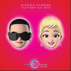Daddy Yankee + Katy Perry feat. Snow