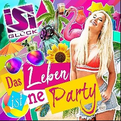 Das Leben ist ne Party