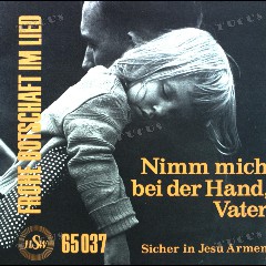 Nimm mich bei der Hand Vater