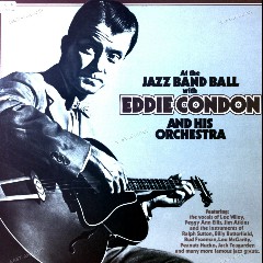 Eddie Condon & His Dixieland Band