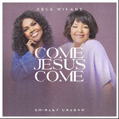 CeCe Winans feat. Shirley Caesar