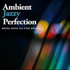 Ambient Bossa