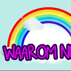 Waarom niet