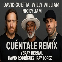 David Guetta, Willy William & Nicky Jam