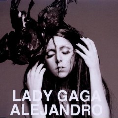 Lady Gaga Alejandro