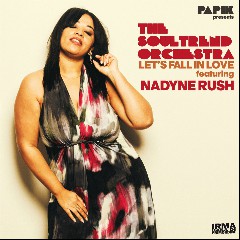 Papik, The Soultrend Orchestra, Nadyne Rush