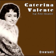 Caterina Valente & Peter Alexander