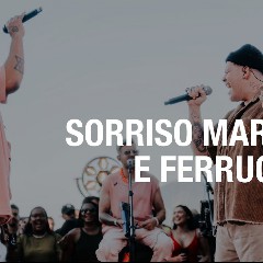 Ferrugem, Sorriso Maroto