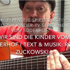 Rolf Zuckowski und Die Kinder vom Süderhof
