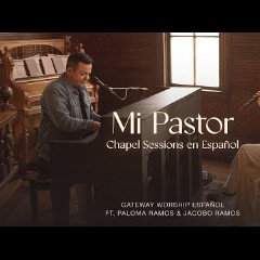 Gateway Worship Español & Jacobo Ramos