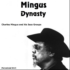 Charles Mingus and his Jazz Groups