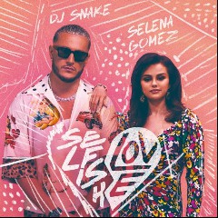 DJ Snake & Selena Gomez