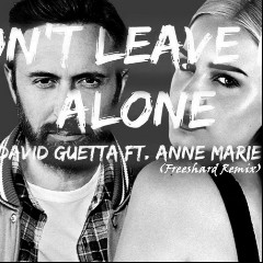 Dont Leave Me Alone (feat. Anne
