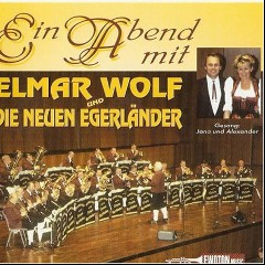 Elmar Wolf und die Neuen Egerländer