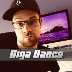 Giga Dance