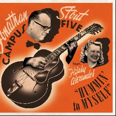 Jonathan Stout and his Campus Five, featuring Hilary Alexand