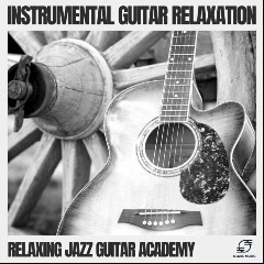 Relaxing Jazz Guitar Academy