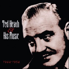 Ted Heath & His Music