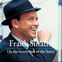 On The Sunny Side Of The Street