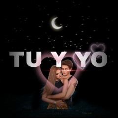 TU Y YO