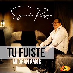 TU FUISTES MI GRAN AMOR