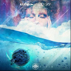 Illenium & Said the Sky