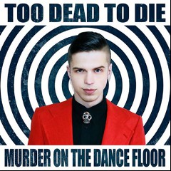 Too Dead to Die
