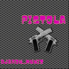 PISTOLA REMIX