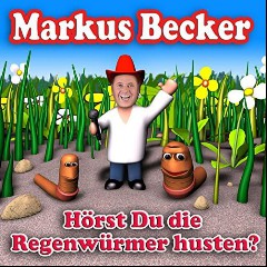 Hörst Du Die Regenwürmer Husten