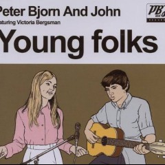 Peter Bjorn and John feat. Victoria Bergsman
