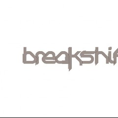 Breakshift
