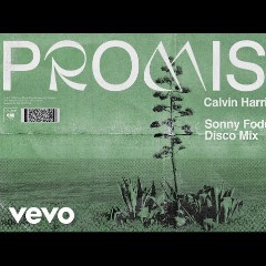 Calvin Harris, Sam Smith & Sonny Fodera