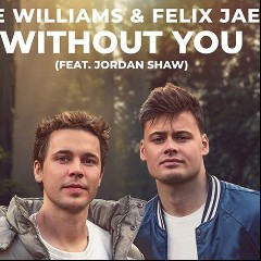 Felix Jaehn & Mike Williams