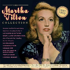 Benny Goodman and His Orchestra feat. Martha Tilton