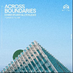 Locklead / Chris Stussy / Across Boundaries