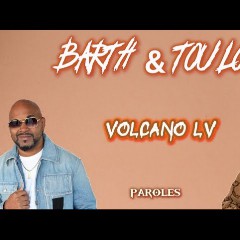VOLCANO, BARTH & TOULOU
