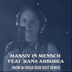 Massiv in Mensch feat. Rana Arborea