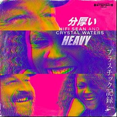 Hifi Sean feat. Crystal Waters