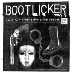 Bootlicker