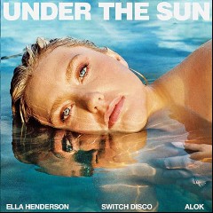 Ella Henderson, Switch Disco & Alok