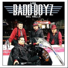 Los Badd Boyz Del Valle