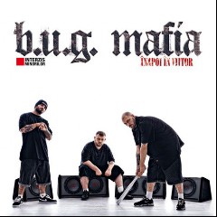 B.U.G. Mafia feat. Bodo