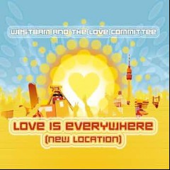 Westbam and the Love Committe